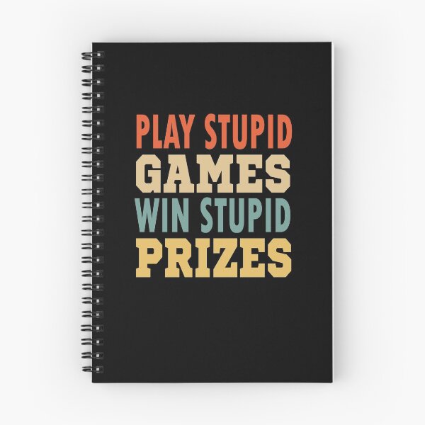 Item preview, play stupid games win stupid prizes designed and sold by nowtistore.
