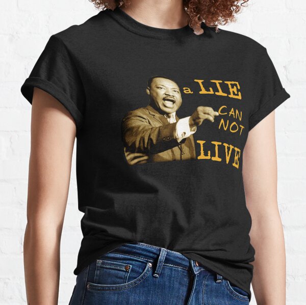 quotes by martin luther king jr Classic T-Shirt