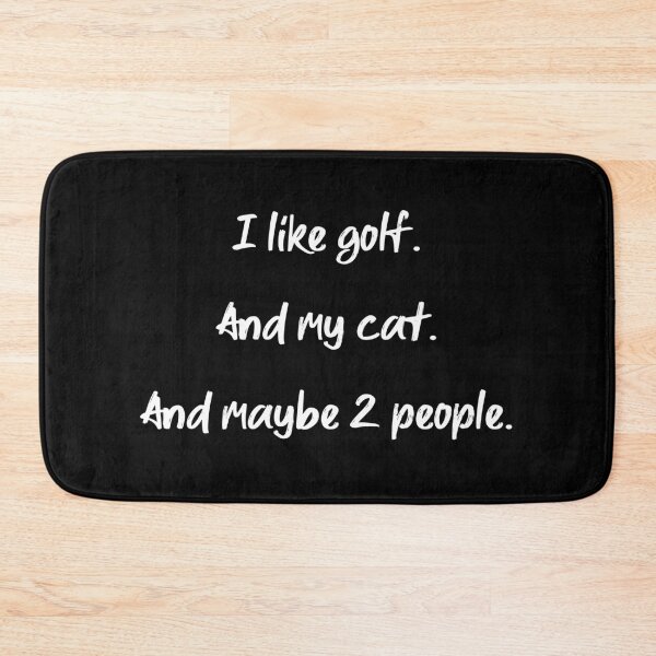 Item preview, I love golf, my cat and 2 people - II designed and sold by 2Girls1Shirt.