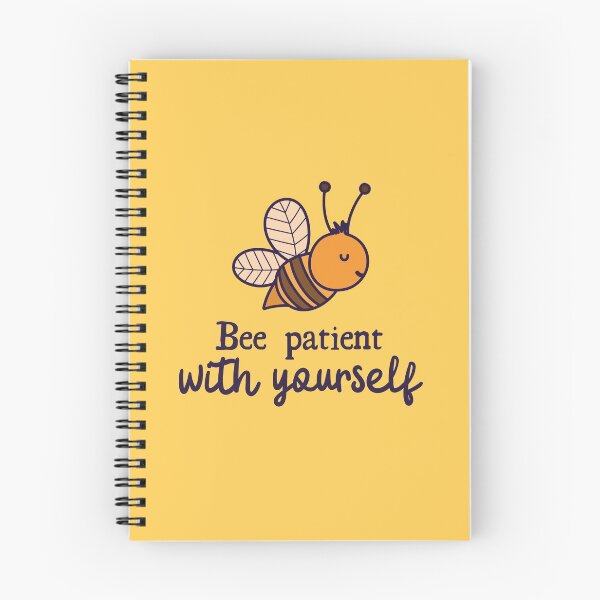 Item preview, Bee patient with yourself designed and sold by windcolors.