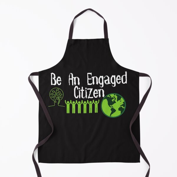 Item preview, Be An Engaged Citizen Environmentalist Design designed and sold by EarthArtDesigns.