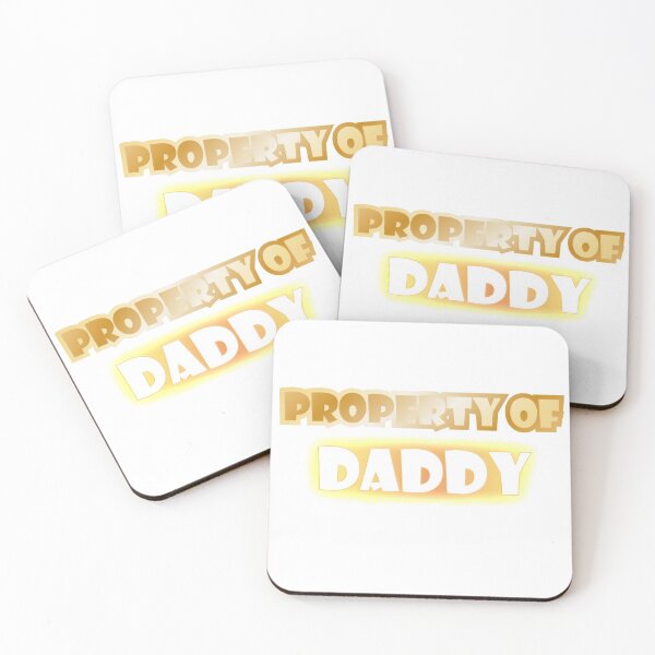 Item preview, Property Of Daddy designed and sold by GRAPHISTE99.