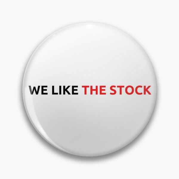 Item preview, WE LIKE THE STOCK - GME GameStop WSB Meme Design designed and sold by Beyond  Perception.