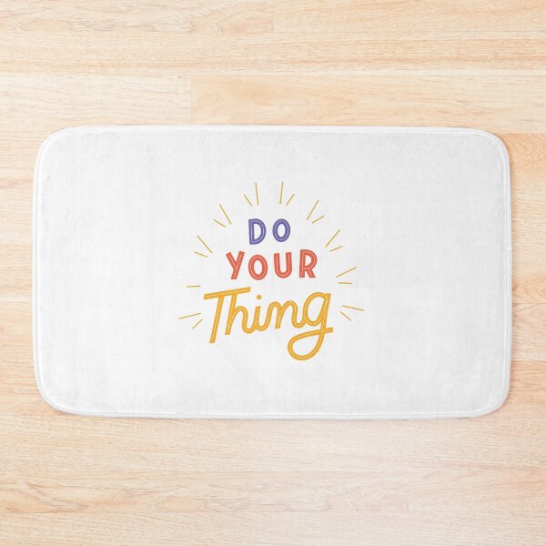 Item preview, Do your thing designed and sold by StiAvelli.