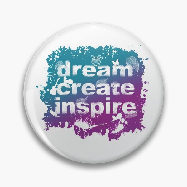 Item preview, Dream create inspire designed and sold by magenta-dream.
