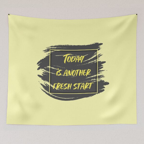 Item preview, Today Is Another Fresh Start designed and sold by VikiQuick.