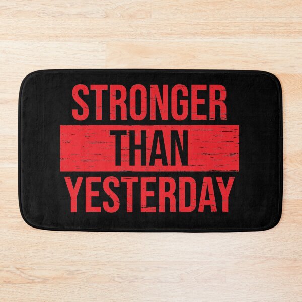 Item preview, Stronger Than Yesterday, Motivational Quote designed and sold by Art by s2ray.