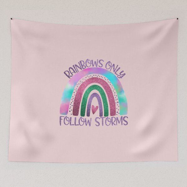 Item preview, Rainbows only follow storms designed and sold by thepetcellar.
