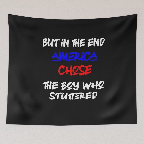 Item preview, But in the end... America chose the boy who stuttered  Classic T-Shirt designed and sold by Mizo Tees.