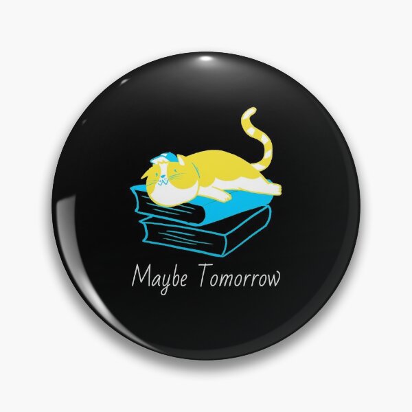 Item preview, Maybe Tomorrow - Definitely Not Today designed and sold by Truly  Cheeky.