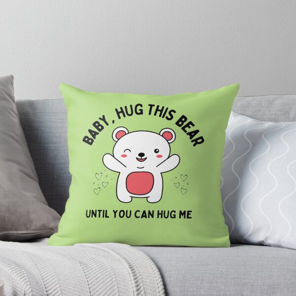 Item preview, Hug this until you can hug me designed and sold by Shash31.