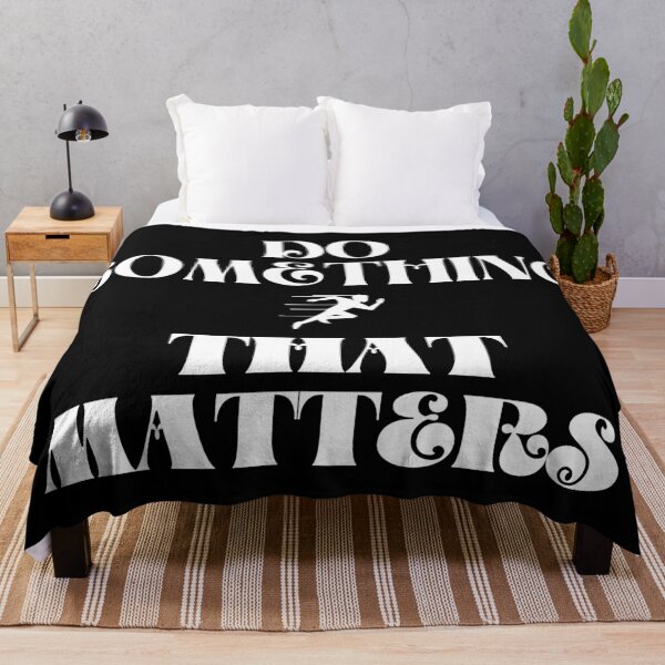 Item preview, CUTE, DO SOMETHING THAT MATTERS designed and sold by CaptainPiku.