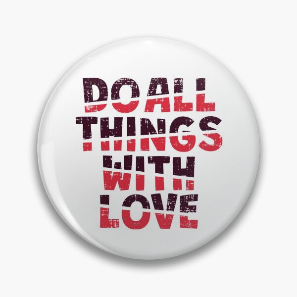 Item preview, Do All Things With Love designed and sold by Smart-Bee.