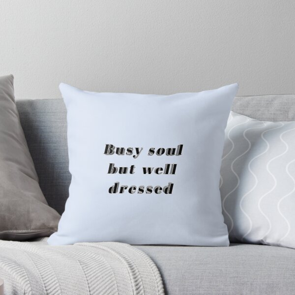 Item preview, *Busy soul but well dressed* designed and sold by ITALY-Roselli-.