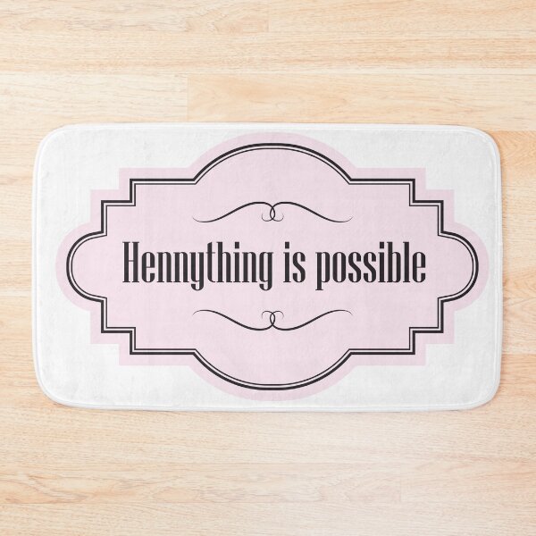 Item preview, Hennything is Possible - Pink designed and sold by BoldBadgerStore.
