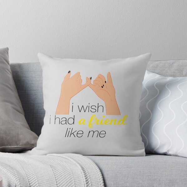 Item preview, i wish i had a friend like me designed and sold by hipposstore.