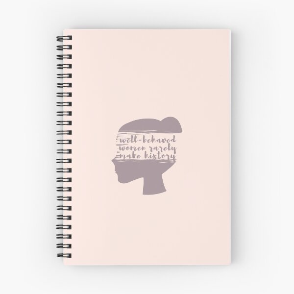 Item preview, well behaved women rarely make history designed and sold by BeyondResolved.
