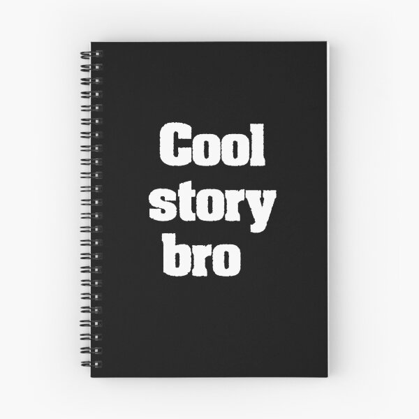 Item preview, Cool story bro. designed and sold by zero-g.