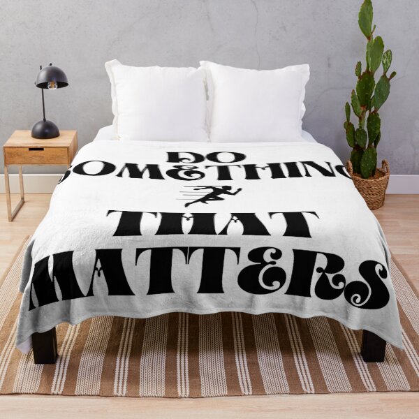 Item preview, CUTE, DO SOMETHING THAT MATTERS designed and sold by CaptainPiku.