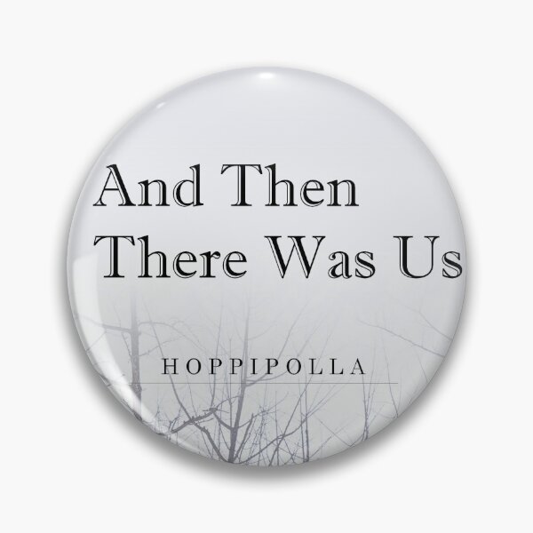 Item preview, HOPPIPOLLA And Then There Was Us designed and sold by Masae.