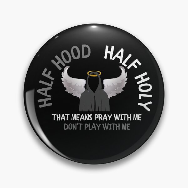 Item preview, Half Hood Half Holy designed and sold by VBeesTees.