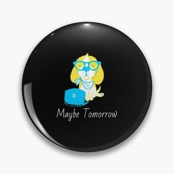 Item preview, Maybe Tomorrow - Definitely Not Today  designed and sold by Truly  Cheeky.