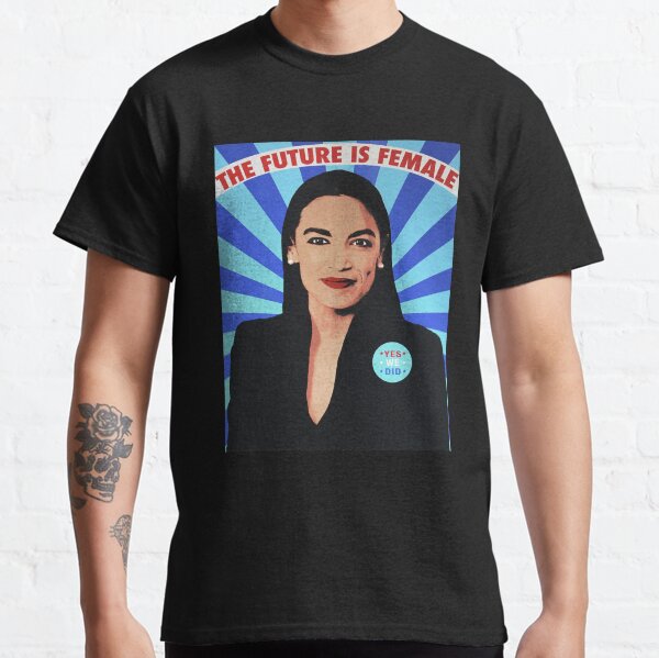 The Future is Female Classic T-Shirt