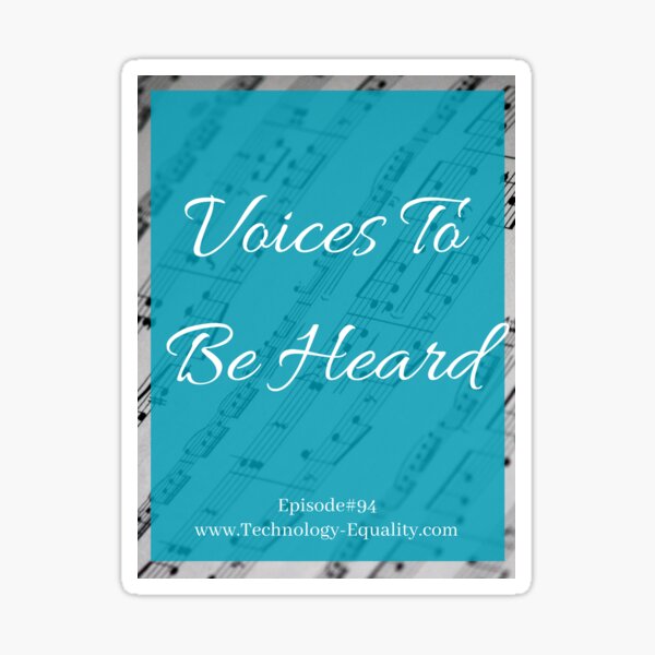 Voices To Be Heard- Episode #94 Sticker
