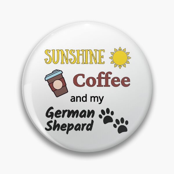 Item preview, Sunshine Coffee and my German Shepherd designed and sold by TommysShop.