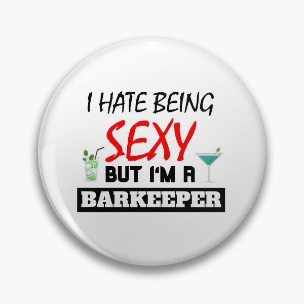Artikelvorschau, I hate being sexy but i'm a barkeeper entworfen und verkauft von OMdesigns93.