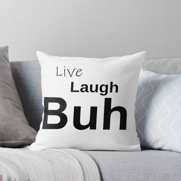 Item preview, Live Laugh Buh designed and sold by SankDesigns.