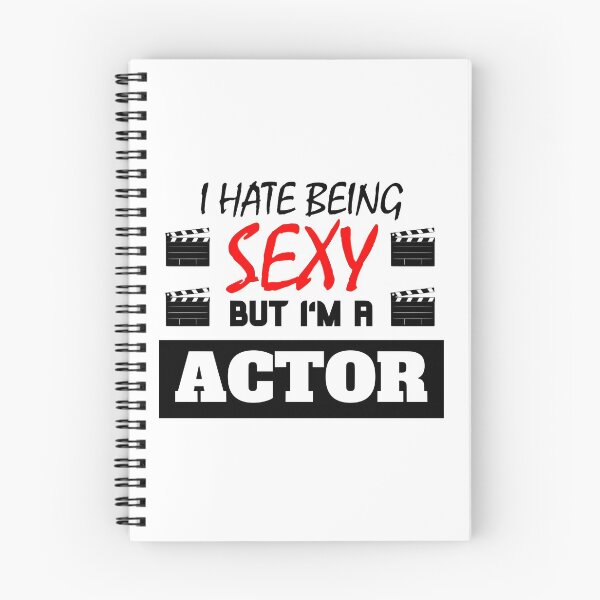 Item preview, I hate being sexy but i'm a Actor designed and sold by OMdesigns93.