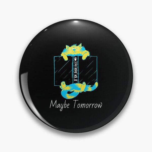 Item preview, Maybe Tomorrow - Definitely Not Today  designed and sold by Truly  Cheeky.