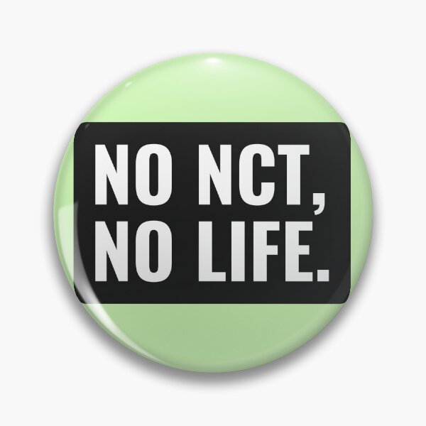 Aperçu de l'œuvre Pas de NCT, pas de vie créée et vendue par arorar.