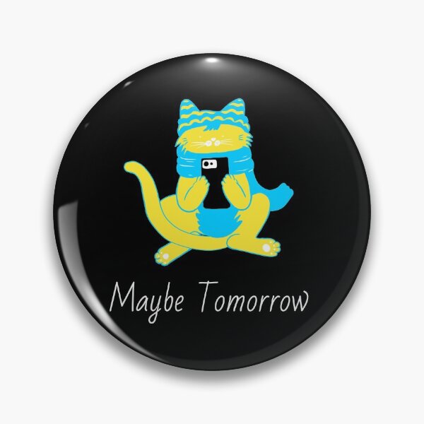 Item preview, Maybe Tomorrow - Definitely Not Today designed and sold by Truly  Cheeky.