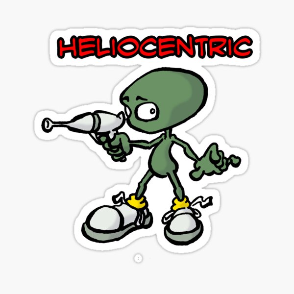 Heliocentric Alien Sticker By Hackers Redbubble