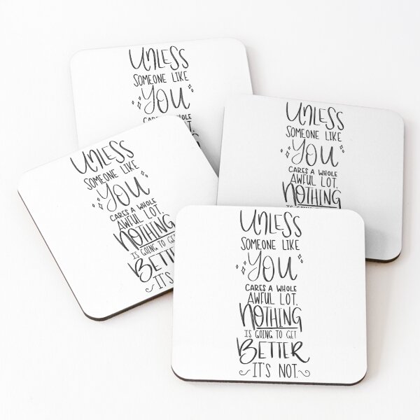 Item preview, Unless someone like you cares a whole awful lot, nothing is going to get better. It's not.  designed and sold by turnthepage.