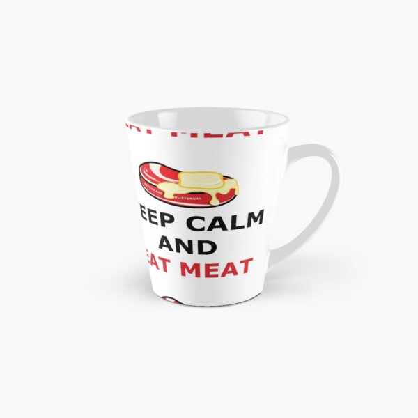 Keep Calm Eat Meat Tall Mug