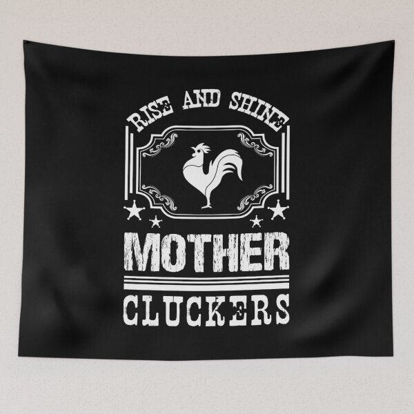 Item preview, Rise and Shine Mother Cluckers Chickens Herd Livestock Farm Rooster Farming Farmer Field Chick Agriculture Apparel designed and sold by shirti.