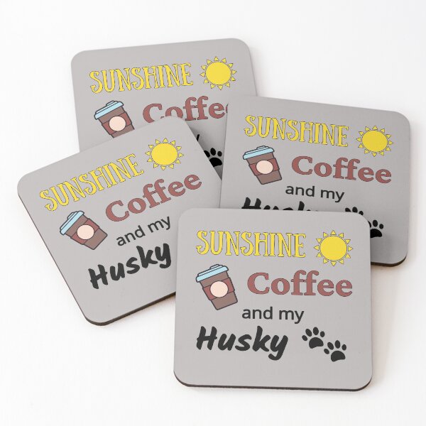 Item preview, Copy of Sunshine Coffee and my Husky designed and sold by TommysShop.