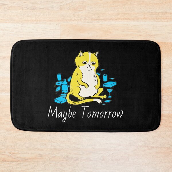 Item preview, Maybe Tomorrow - Definitely Not Today  designed and sold by Truly  Cheeky.