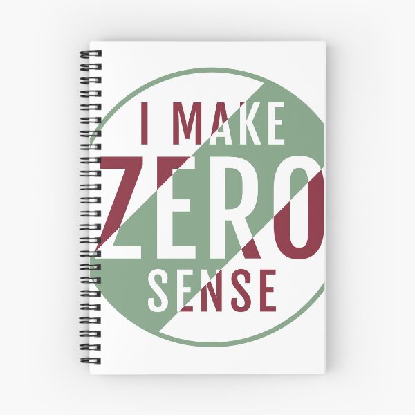 Item preview, I Make Zero Sense designed and sold by TKsTees.