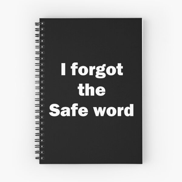 Item preview, I forgot the safe word designed and sold by Dogfart21.