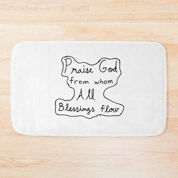 Item preview, Praise God from whom All blessings flow designed and sold by SamanthaW07.