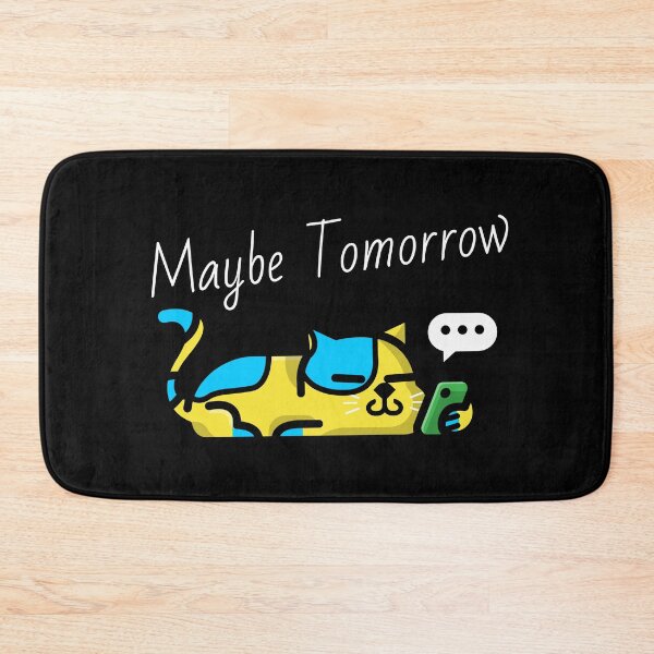 Item preview, Maybe Tomorrow - Definitely Not Today designed and sold by Truly  Cheeky.