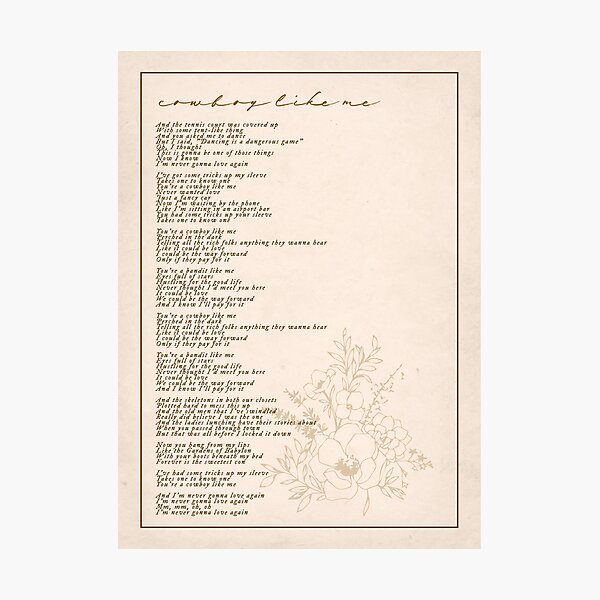 cowboy like me lyric Photographic Print