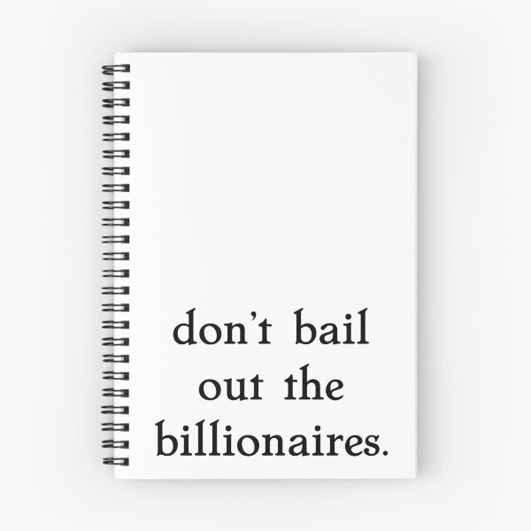 Item preview, don’t bail out the billionaires. designed and sold by pipeswitz.