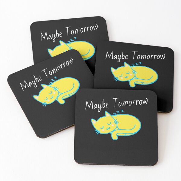 Item preview, Maybe Tomorrow - Definitely Not Today designed and sold by Truly  Cheeky.