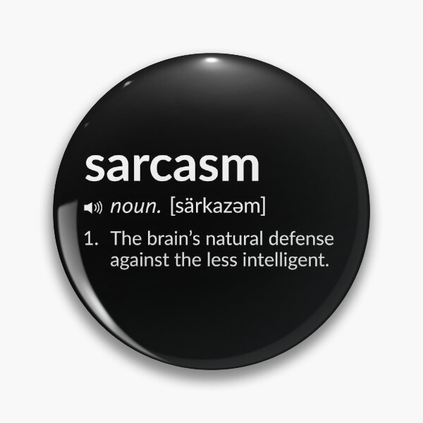 Item preview, Funny Definition: Sarcasm designed and sold by T-ShirtGuy.