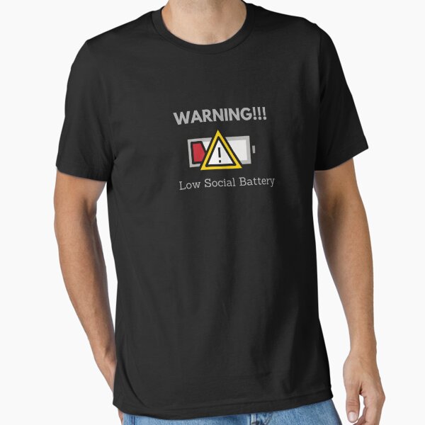 Item preview, Warning!!! Low Social Battery designed and sold by StoneColdMovies.